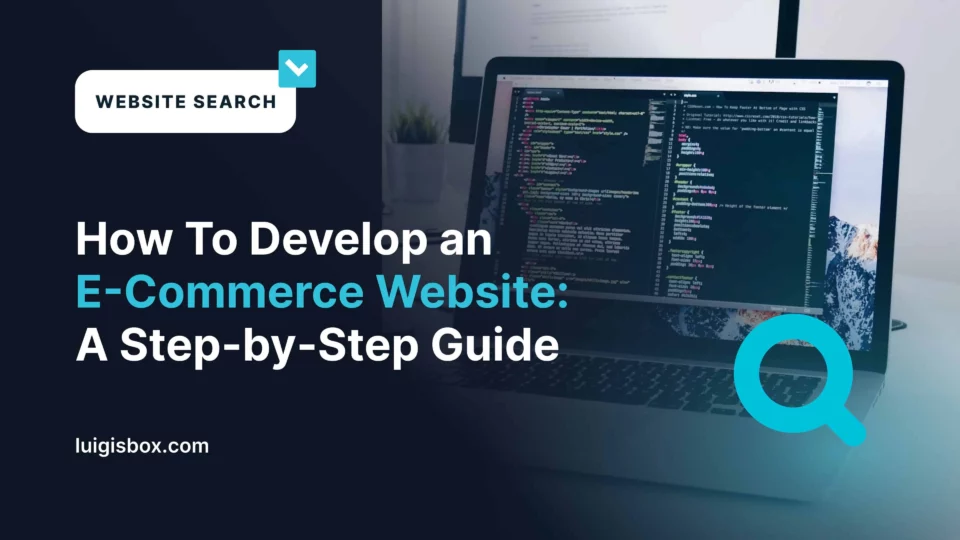 Comment développer un site e-commerce : guide détaillé