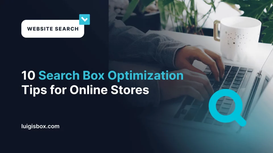 10 conseils pour optimiser le champ de recherche des boutiques en ligne