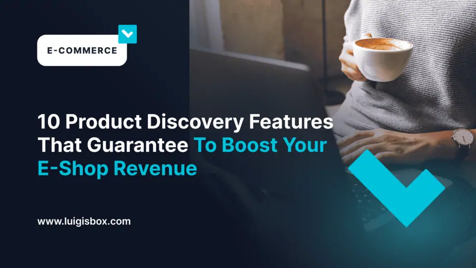 10 fonctions de découverte qui vont booster vos revenus