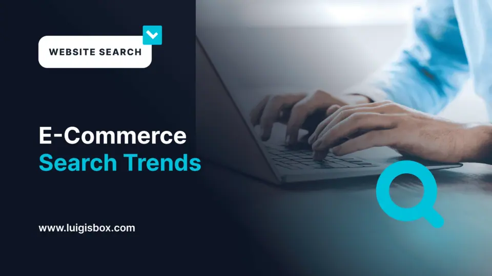 Les tendances dans la recherche e-commerce