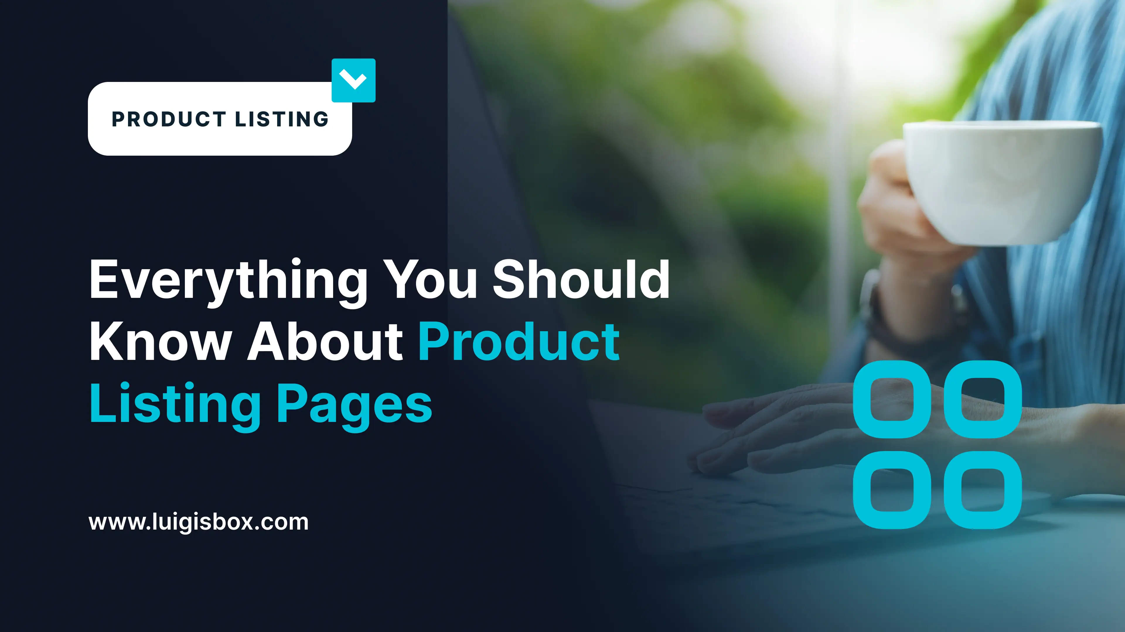 Tout ce que vous devez savoir sur les pages de listes de produits