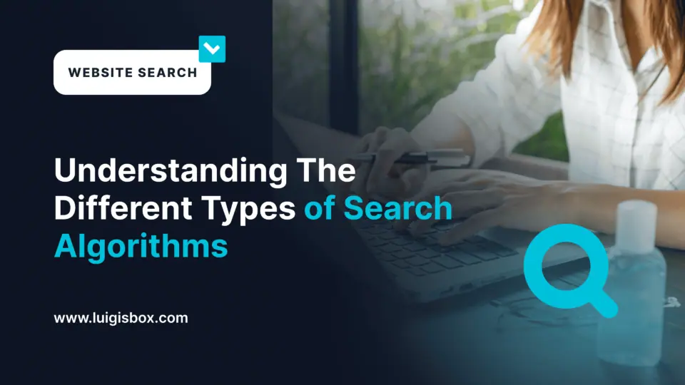 Les différents types d’algorithmes de recherche