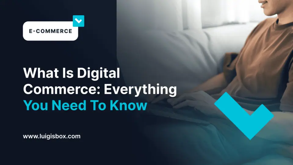 Commerce numérique : tout ce qu’il faut savoir