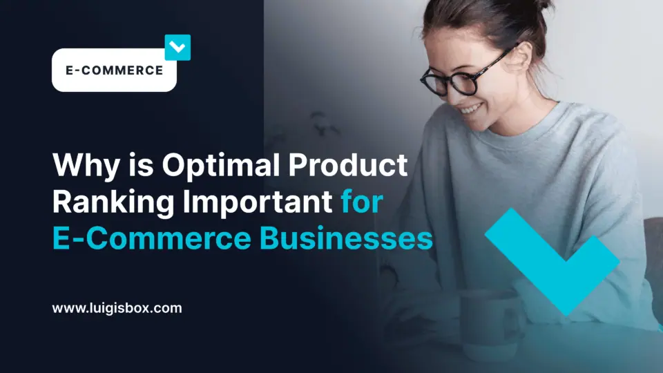 Pourquoi le classement de produits est-il important pour les entreprises e-commerce