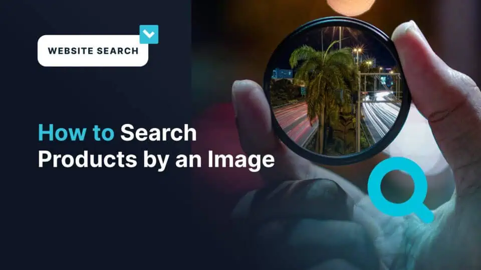 Comment rechercher des produits par image
