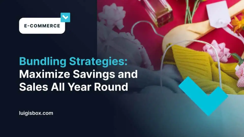 Stratégies de regroupement : Maximisez les économies et les ventes toute l’année