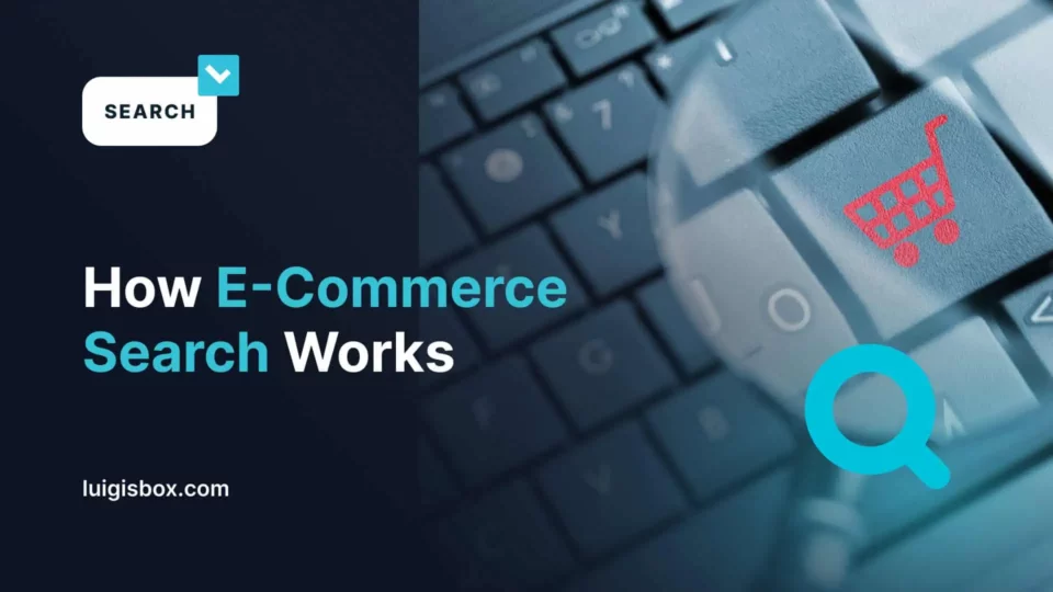 Comment fonctionne la recherche e-commerce