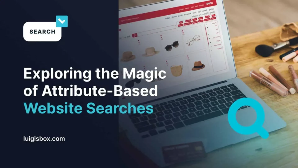 Explorer la magie des recherches internes basées sur les attributs