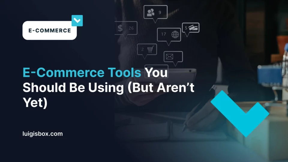 Les outils e-commerce que vous devriez utiliser dès maintenant